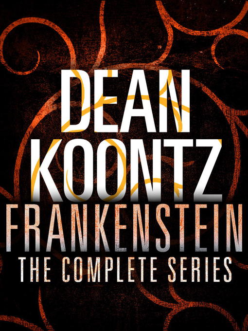 Title details for The Frankenstein Series 5-Book Bundle by Dean Koontz - Available